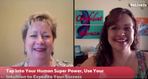 Tap into Your Human Super Power, Use Your Intuition to Expedite Your Success