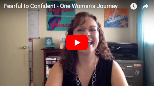 Fearful to Confident – One Woman’s Journey